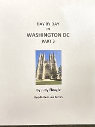 Day by Day in Washington DC, Part 3 : Read4Pleasure Series