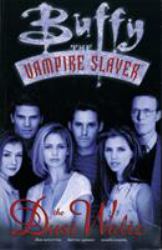 Buffy the Vampire Slayer: the Dust Waltz