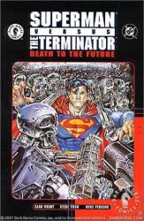 Superman vs. the Terminator: Death to the Future : Death to the Future
