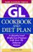 The GL Cookbook and Diet Plan : A Glycemic Load Weight-Loss Program with over 150 Delicious Recipes