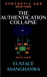 THE AUTHENTICATION COLLAPSE
