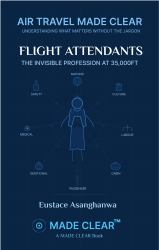 FLIGHT ATTENDANTS : THE INVISIBLE PROFESSION AT 35,000FT