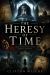 The Heresy of Time The Heresy of Time