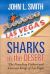 Sharks in the Desert : The Founding Fathers and Current Kings of Las Vegas