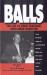 Balls : The Life of Eddie Trascher, Gentleman Gangster