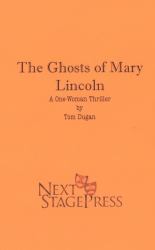 The Ghosts of Mary Lincoln