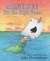 Montigue on the High Seas