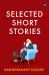 Selected Short Stories Selected Short Stories
