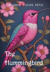 The Hummingbird : A Novel
