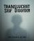 Translucent Self Disorder