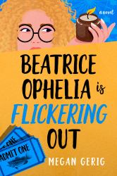 Beatrice Ophelia Is Flickering Out : A Humorous Whodunit