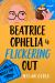 Beatrice Ophelia Is Flickering Out : A Humorous Whodunit