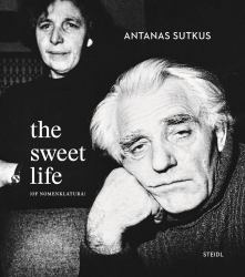 Antanas Sutkus: the Sweet Life [of Nomenklatura]