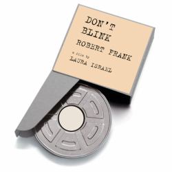 Don't Blink: Robert Frank