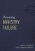 Preventing Ministry Failure