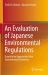 An Evaluation of Japanese Environmental Regulations : Quantitative Approaches from Environmental Economics