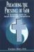 Preaching the Presence of God : A Homiletic from an Asian American Perspective