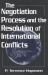 The Negotiation Process and the Resolution of International Conflicts The Negotiation Process and the Resolution of International Conflicts