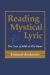 Reading Mystical Lyric : The Case of Jalal Al-Din Rumi