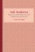 Sufi Aesthetics : Beauty, Love, and the Human Form in the Writings of Ibn 'Arabi And 'Iraqi