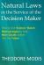 Natural Laws in the Service of the Decision Maker : How to Use Science-Based Methodologies to See More Clearly Further into the Future