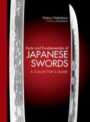 Facts and Fundamentals of Japanese Swords : A Collector's Guide