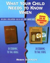 What Your Child Needs to Know When : According to the Bible/According to the State