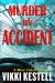Murder by Accident : A Miss Finch Prequel Murder by Accident : A Miss Finch Prequel