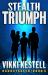 Stealth Triumph