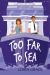 Too Far to Sea