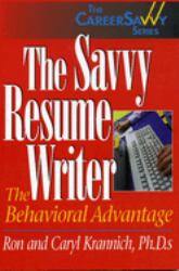 The Savvy Resume Writer : The Behavioral Advantage