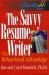 The Savvy Resume Writer : The Behavioral Advantage