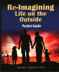 Re-Imagining Life on the Outside Pocket Guide : Finding Purpose, Passion, and Meaning in the Next Stage of Life