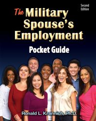 The Military Spouse's Employment Pocket Guide : Job Strategies for Families with Mobile Lifestyles