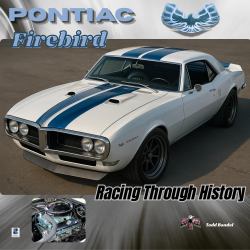 Pontiac Firebird : Racing Through History