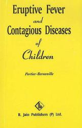 Eruptive Fevers and Contagious Diseases