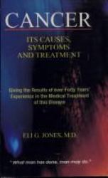 Cancer : Its Cases, Symptoms and Treatment