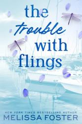 The Trouble with Flings : Fitz Silver (Special Edition)