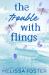The Trouble with Flings : Fitz Silver (Special Edition)