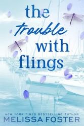 The Trouble with Flings : Fitz Silver (Special Edition)
