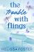 The Trouble with Flings : Fitz Silver (Special Edition)