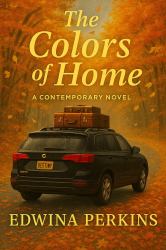 The Colors of Home : A Contemporary Novel