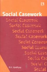Social Casework : A Therapeutic Approach
