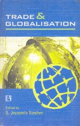 Trade and Globalisation : Europeans, Americans, and Indians in the Bay of Bengal, 1511-1819