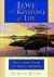 Love--the Keystone of Life : Keys to a Life of Greater Love, Wisdom and Freedom