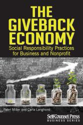 The Giveback Economy : Social Responsiblity Practices for Business and Nonprofit