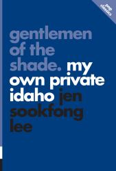 Gentlemen of the Shade : My Own Private Idaho