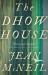 The Dhow House : A Novel