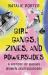 Girl Gangs, Zines , and Powerslides : A History of Badass Women Skateboarders