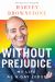 Without Prejudice : My Life As a Gay Judge